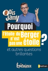 Pourquoi l'étoile du Berger n'en est pas une étoile ? et autres questions brillantes