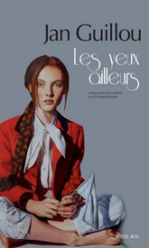 Le Siècle des grandes aventures, tome 4 : Les yeux ailleurs