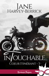Coeur itinérant, tome 3 : Intouchable