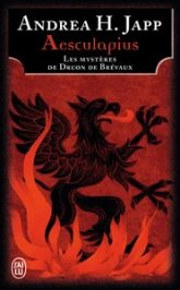 Les Mystères de Druon de Brevaux, tome 1 : Aesculapius