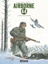 Airborne 44, Tome 6 : L'Hiver aux armes