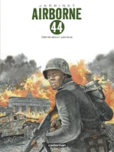 Airborne 44, Tome 7 : Génération perdue
