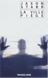 La ville piège