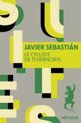 Le cycliste de Tchernobyl