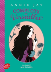 Complots à Versailles, tome 2 : La dame aux élixirs