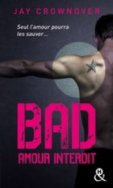 Bad, tome 1 : Amour interdit