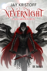 Nevernight, tome 2 : Les grands jeux