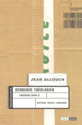 SCHREBER THEOLOGIEN. L'INGERENCE DIVINE II