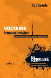 Voltaire, écraser l'infâme