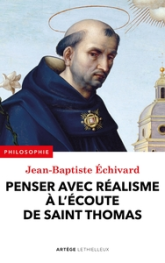 Penser avec réalisme à l'écoute de saint Thomas