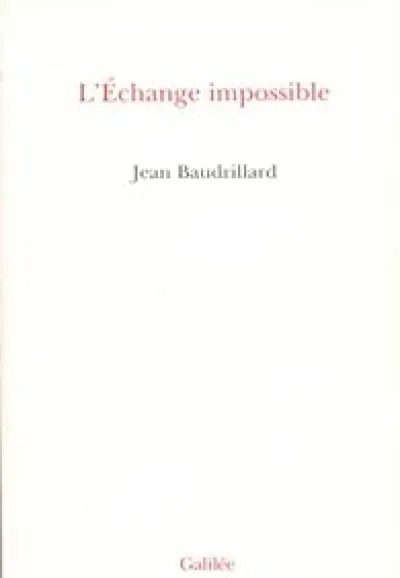 L'Echange impossible