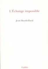 L'Echange impossible