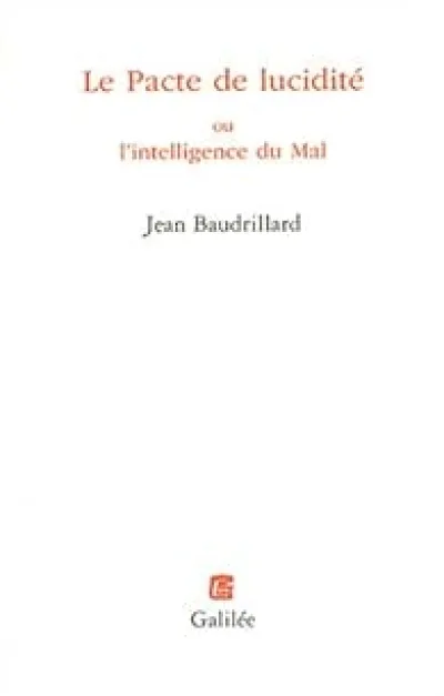 Le Pacte de lucidité ou l'intelligence du Mal