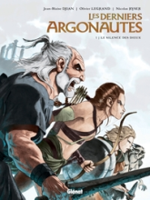Les derniers Argonautes, tome 1 : Le silence des dieux