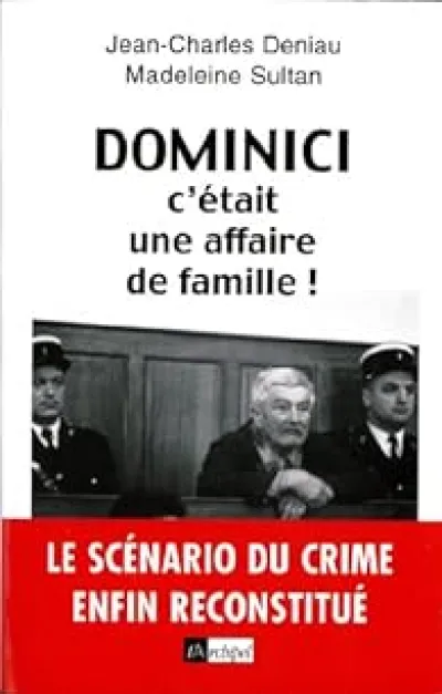 Dominici, c'était une affaire de famille