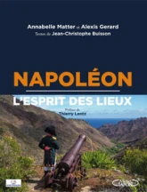 Napoléon : L'esprit des lieux