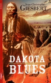 Les moulins d'Amérique, tome 3 : Dakota blues