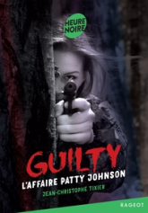 Guilty, L'affaire Patty Johnson