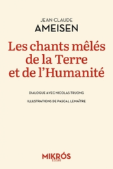 LES CHANTS MELES DE LA TERRE ET DE L'HUMANITE