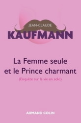 La femme seule et le Prince charmant - 3e édition
