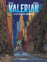Valérian et Laureline, tome 1 : La cité des eaux mouvantes