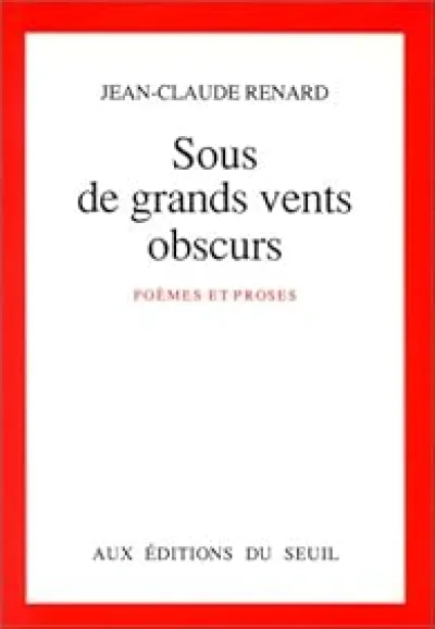 Sous de grands vents obscurs