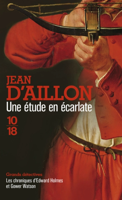 Les chroniques d'Edward Holmes et Gower Watson, tome 1 : Une étude en écarlate