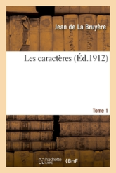 Les Caractéres - Extraits, tome 1
