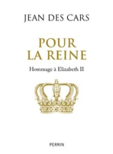 Pour la Reine : Eloge d'Elizabeth II