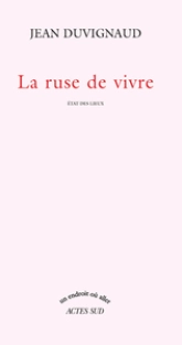 La Ruse de vivre