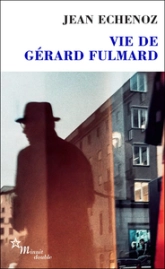 Vie de Gérard Fulmard