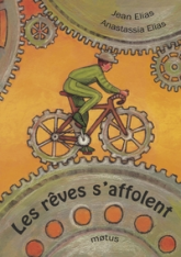 Les rêves s'affolent