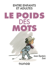 Le poids des mots - Entre enfants et adultes