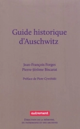 Guide historique d'Auschwitz