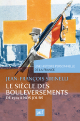 Le siècle des bouleversements de 1914 à nos jours