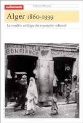 Memoires 55.alger 1860-1939 (t.1)