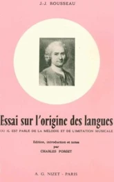 JEAN-JACQUES ROUSSEAU (1712-1778) ESSAI SUR L'ORIGNE DES LANGUES