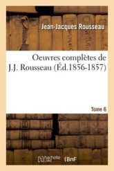 Oeuvres complètes, tome 6
