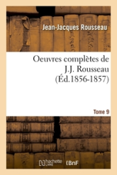Oeuvres complètes, tome 9