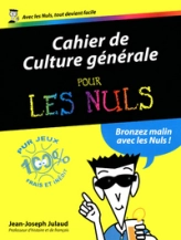 Culture générale 2012 Cahiers Pour les nuls