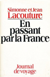 En passant par la France : Journal de voyage