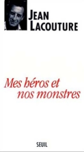 Mes héros et nos monstres