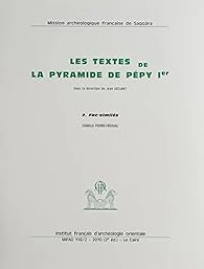 Les textes de la pyramide de Pépy Ier
