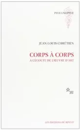 Corps à corps. À l'écoute de l'oeuvre d'art