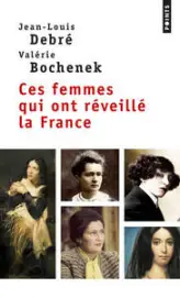 Ces femmes qui ont réveillé la France