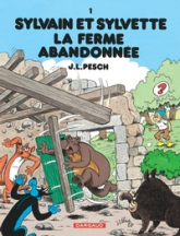 Sylvain et Sylvette, tome 1 : La ferme abandonnée