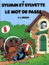 Sylvain et Sylvette, tome 13 : Le mot de passe