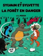 Sylvain et Sylvette, tome 15 : La forêt en danger