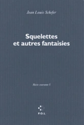 Squelettes et autres fantaisies