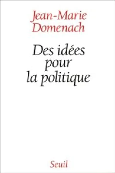 Des idées pour la politique